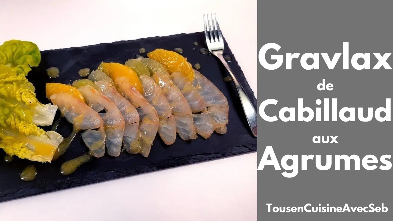 GRAVLAX de CABILLAUD (Tous en cuisine avec Seb)