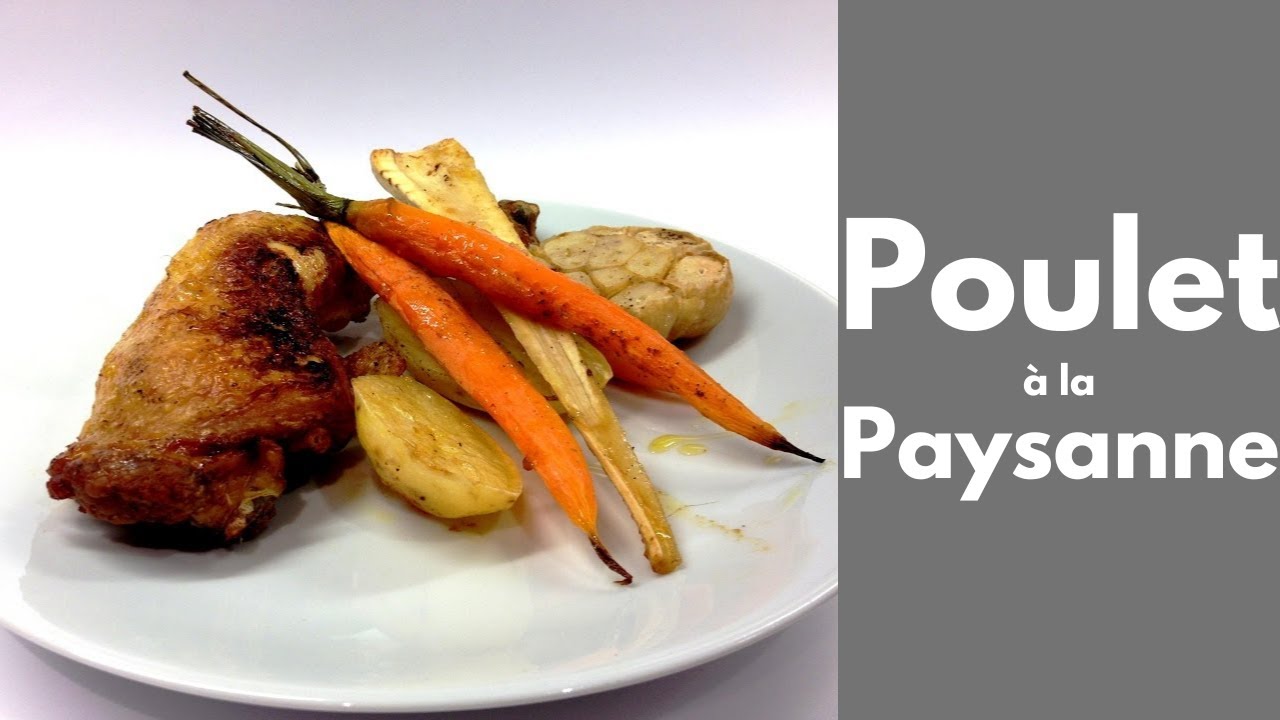 POULET à la PAYSANNE (Tous en cuisine avec Seb)