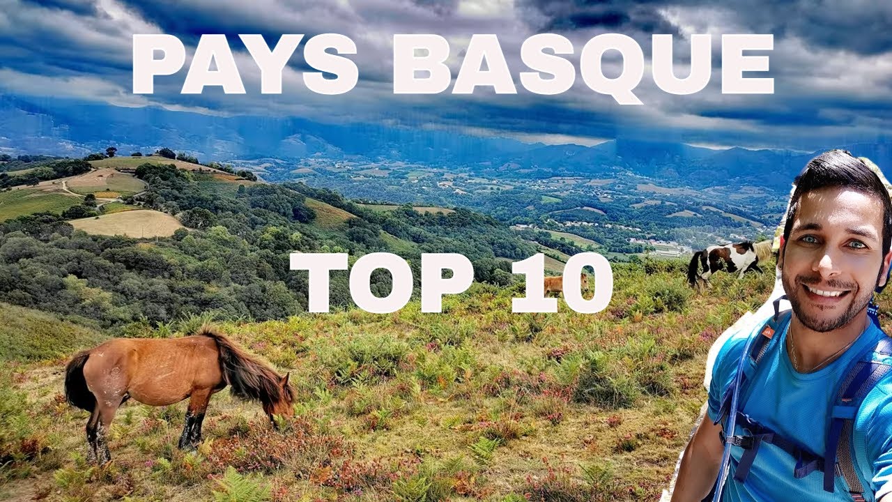 10 lieux incontournables à voir au PAYS BASQUE