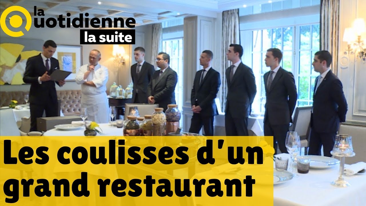 Les coulisses d'un grand restaurant - La Quotidienne la suite