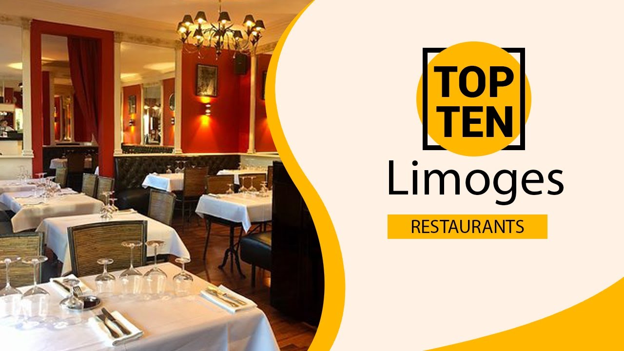 Top 10 Best Restaurants to Visit in Limoges | France - English