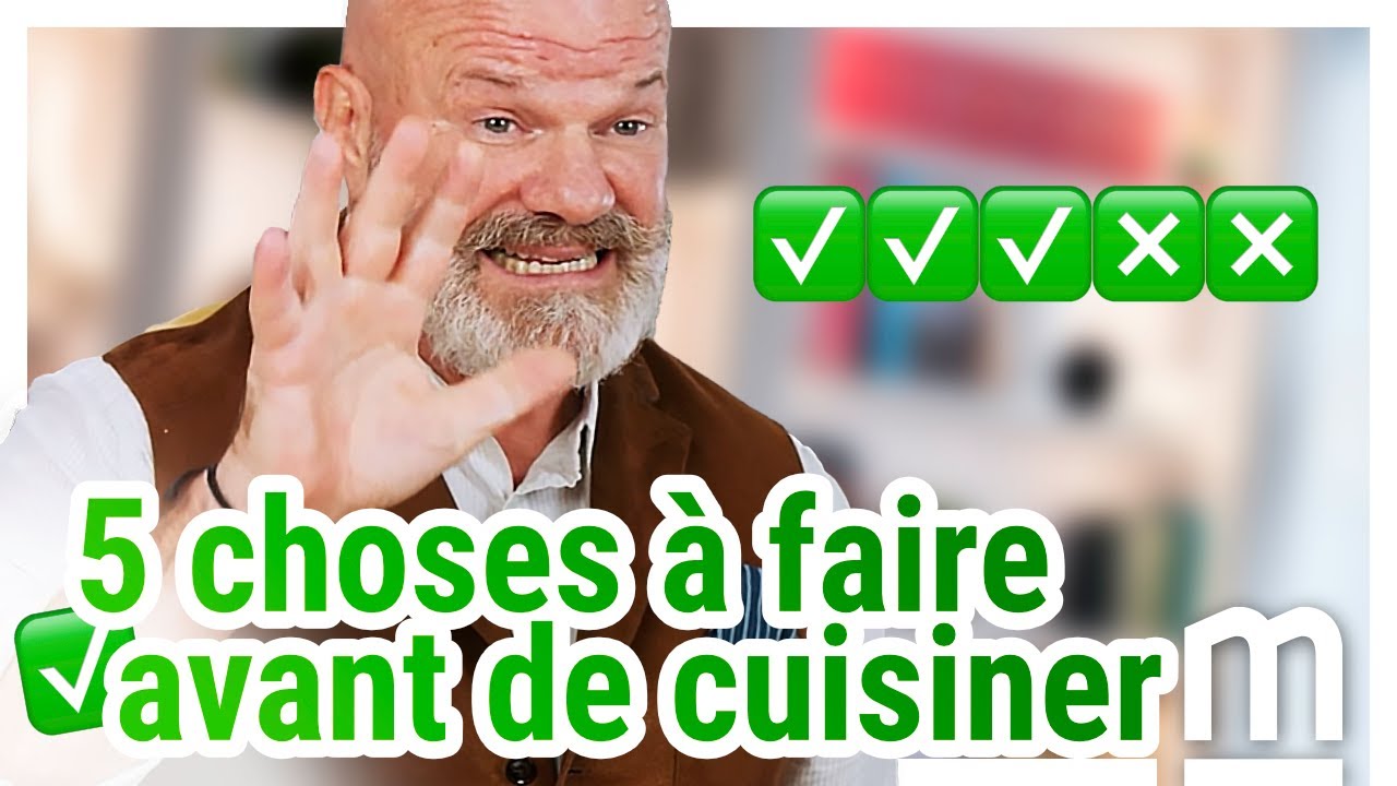 ✅ Les 5 choses à faire avant de cuisiner