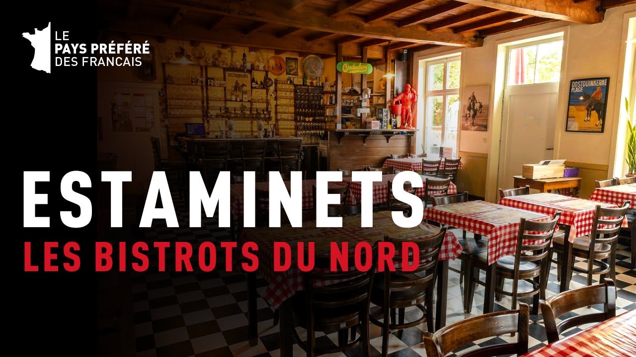Estaminets, la magie des bistrots du Nord - Documentaire Gastronomie et Art de vivre - MG