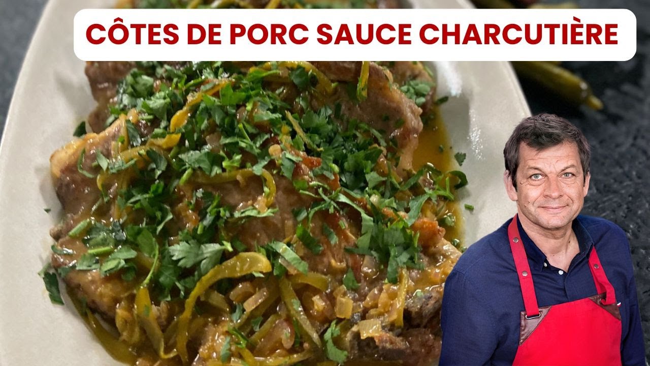 CÔTES DE PORC SAUCE CHARCUTIÈRE de Laurent Mariotte