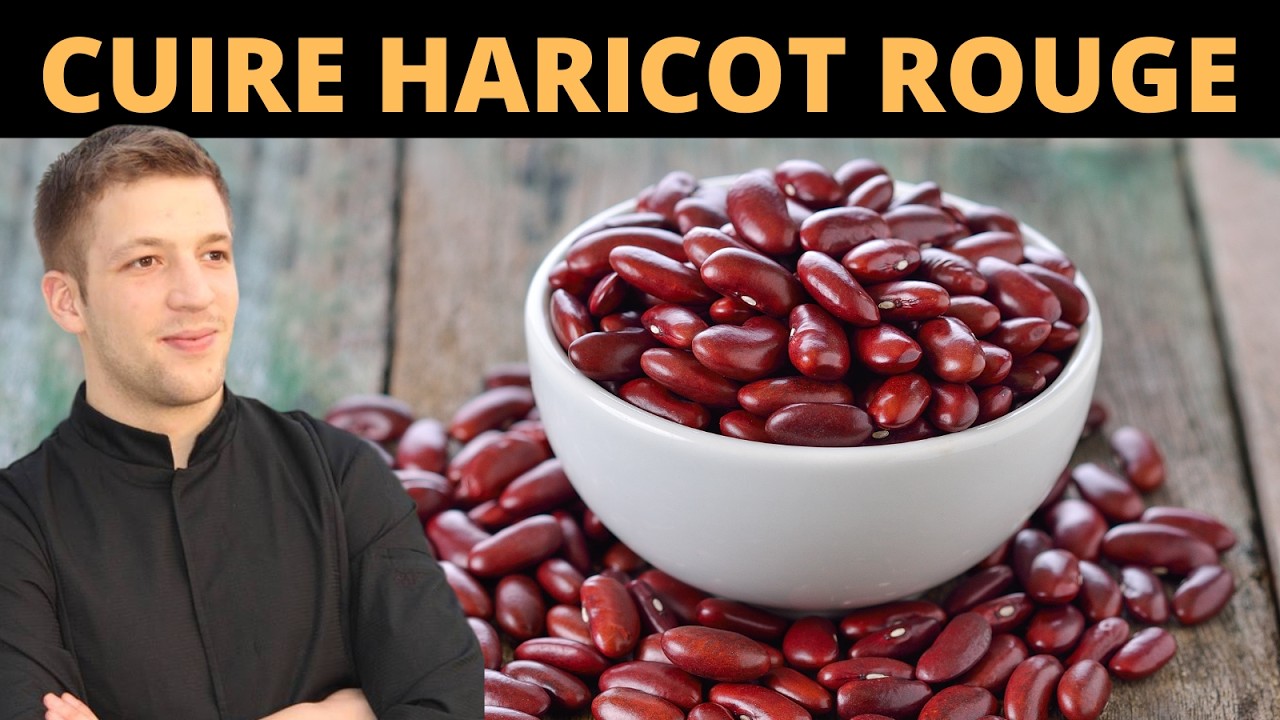 Comment cuire des HARICOTS ROUGES